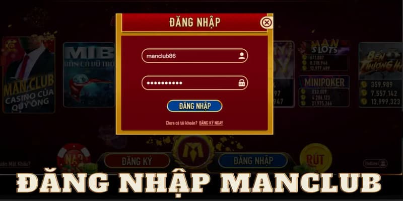 Quy trình đăng nhập vào Manclub qua website siêu nhanh chóng